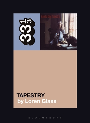 Carole King's Tapestry - Glass, Loren