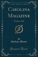 Carolina Magazine: October, 1942 (Classic Reprint)