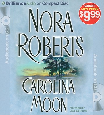 Carolina Moon - Roberts, Nora, and Robertson, Dean (Read by)
