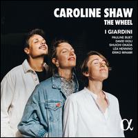Caroline Shaw: The Wheel - David Violi (piano); La Hennino (viola); Pauline Buet (cello); Shuichi Okada (violin)