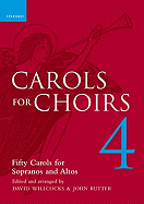 Carols for Choirs 4: Fifty Carols for Sopranos and Altos