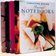 Carolyne Roehm's Seasonal Notebooks