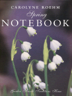 Carolyne Roehm's Spring Notebook