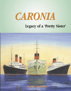 Caronia: Legacy of a Pretty Sister - Hutchings, David F.