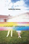 Carousel of Progress - Tanney, Katherine