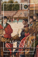 Carpaccio in Venice: A Guide