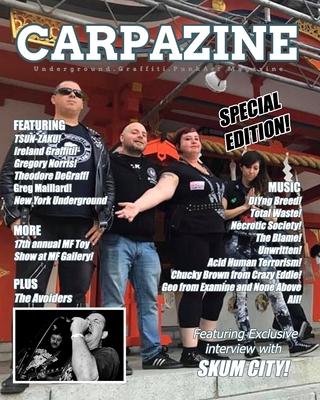 Carpazine Art Magazine Issue Number 22: Underground.Graffiti.Punk Art Magazine - Carpazine