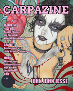 Carpazine Art Magazine Issue Number 37: Underground.Graffiti.Punk Art Magazine