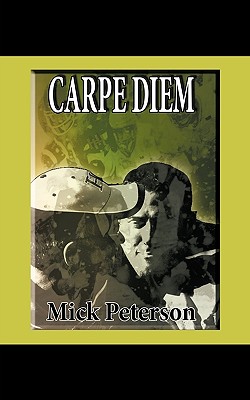 Carpe Diem - Peterson, Mick