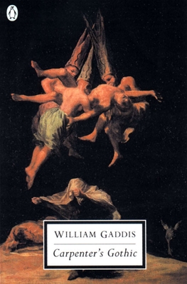Carpenter's Gothic - Gaddis, William