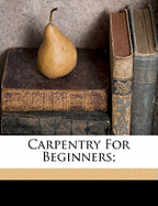 Carpentry for Beginners