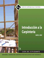 Carpentry Fundamentals Trainee Guide in Spanish, Level 1
