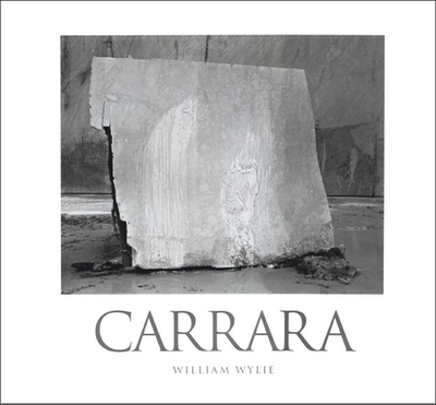 Carrara - Wylie, William, and Scigliano, Eric (Editor)