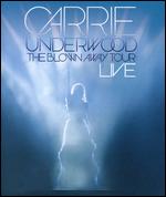 Carrie Underwood: The Blown Away Tour - Live - 