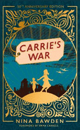 Carrie's War: 50th Anniversary Luxury Edition