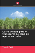 Carro de bois para o transporte de cana-de-a?car na ?ndia