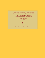 Carroll County, Tennessee, Marriages 1860-1873