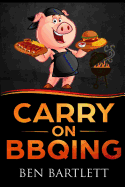 Carry on Bbqing
