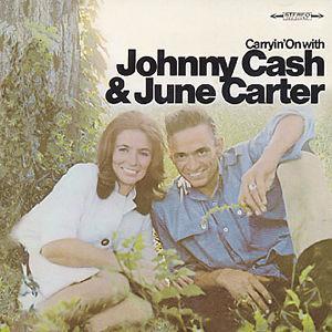 Carryin' On - Johnny Cash & June Carter