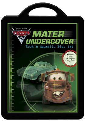 Cars 2: Mater Undercover: Book & Magnetic Play Set - Disney Books, and Dworkin, Brooke