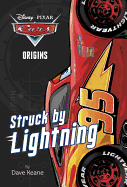 Cars Origins: Struck by Lightning (Disney/Pixar Cars)