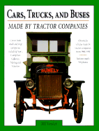 Cars, Trucks, and Buses Made by Tractor Companies - Vossler, Bill