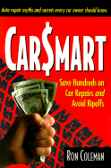 Carsmart: Save Hundreds on Car Repairs and Avoid Rip-Offs