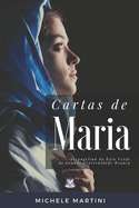 Cartas de Maria: Arcangelina do Raio Verde da Grande Fraternidade Branca