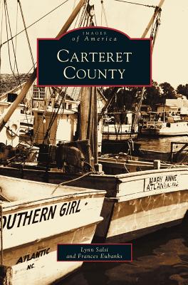 Carteret County - Salsi, Lynn, and Eubanks, Frances