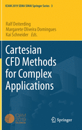 Cartesian Cfd Methods for Complex Applications