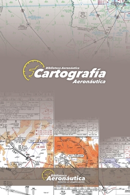 Cartografa Aeronutica - Conforti, Facundo