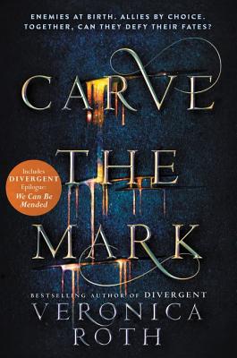 Carve the Mark - Roth, Veronica