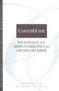 Carverguide, Your Roles and Responsibilities as a Board Member