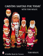 Carving Santa's for Today: With Tom Wolfe