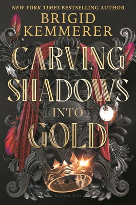 Carving Shadows Into Gold - Kemmerer, Brigid