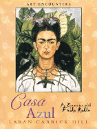Casa Azul: An Encounter with Frida Kahlo