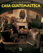 Casa Guatemalteca