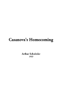 Casanova's Homecoming - Schnitzler, Arthur