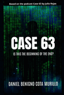 Case 63: Is this the beginning of the end?