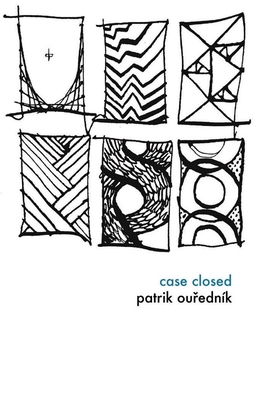 Case Closed - Ourednik, Patrik, and Zucker, Alex (Translated by)