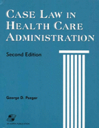 Case Law in Health Care Administration 2e