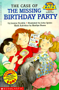 Case of the Missing Birthday Party: Hello Math - Rocklin, Joanne