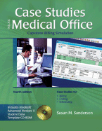 Case Studies for the Medical Office: Capstone Billing Simulation