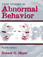 Case Studies in Abnormal Behavior