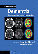 Case Studies in Dementia: Volume 1: Common and Uncommon Presentations