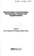 Case Studies in Information Technology, People & Organisations