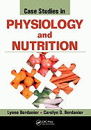 Case Studies in Physiology and Nutrition