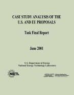 Case Study Analysis of the U. S. and EU Proposals (Task Final Report)