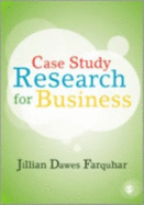 Case Study Research for Business - Farquhar, Jillian Dawes