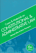 Cases and Materials on Constitutional and Administrative Law